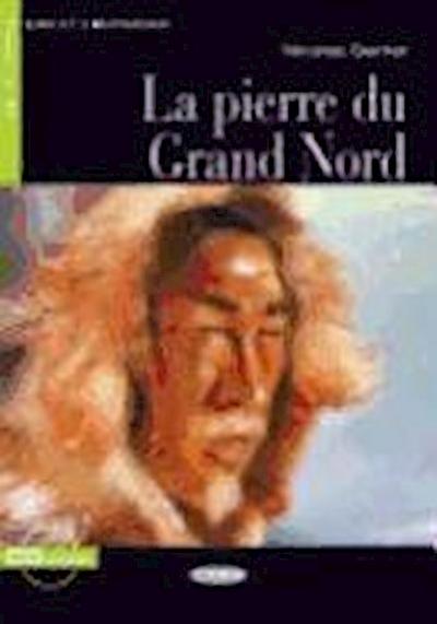 FRE-PIERRE DU GRAND NORD+CD