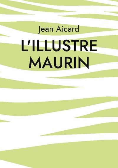 L’Illustre Maurin
