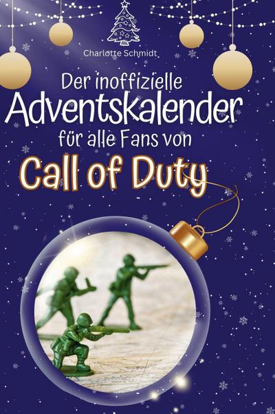 Der inoffizielle Adventskalender für alle Fans von Call of Duty