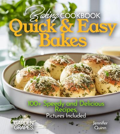 Baking Cookbook Quick and Easy Bakes
