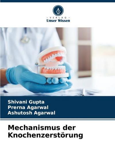 Mechanismus der Knochenzerstörung