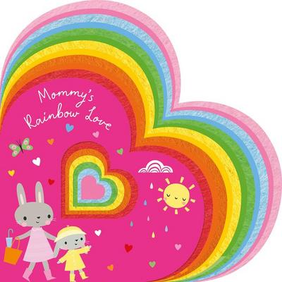 Mommy’s Rainbow Love