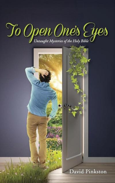 To Open One’s Eyes