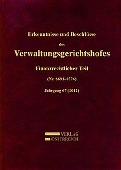 Erkenntnisse und Beschlüsse des Verwaltungsgerichtshofes