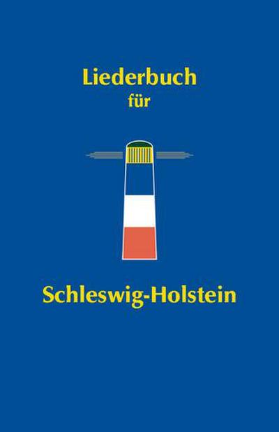 Liederbuch für Schleswig-Holstein