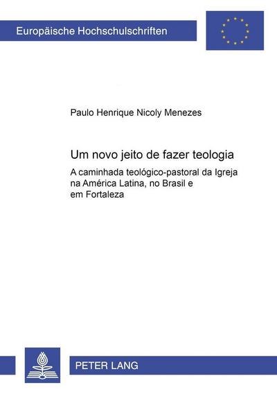 Um novo jeito de fazer teologia