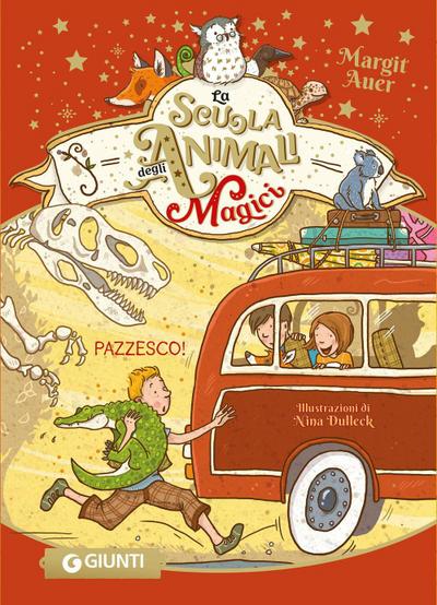 Pazzesco! La scuola degli animali magici