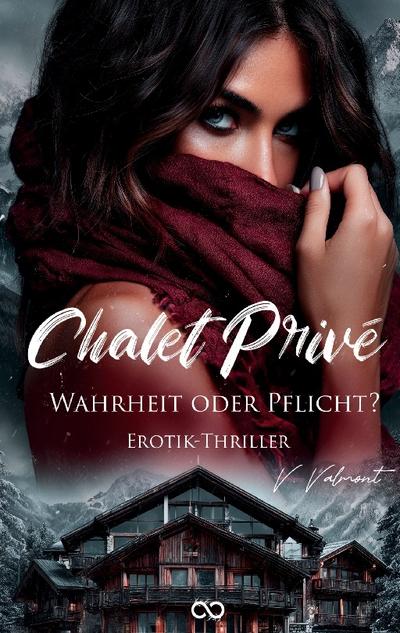 Chalet Privé