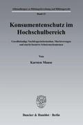 Konsumentenschutz im Hochschulbereich.