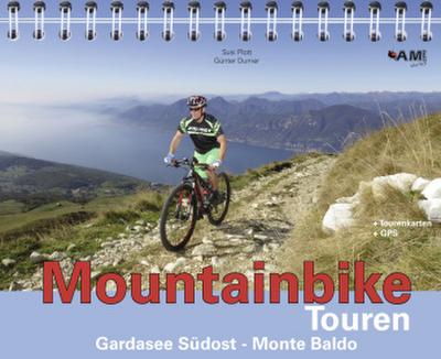 Mountainbike Touren Mountainbike Touren Gardasee Südost - Monte Baldo, m. 1 CD-ROM
