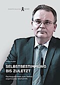 Selbstbestimmung bis zuletzt