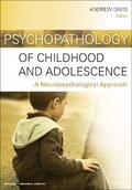 Psychopathology of Childhood and Adolescence