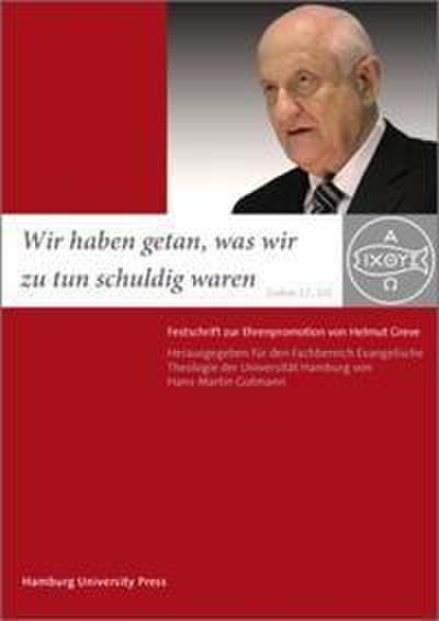 "Wir haben getan, was wir zu tun schuldig waren" (Lukas 17, 10)