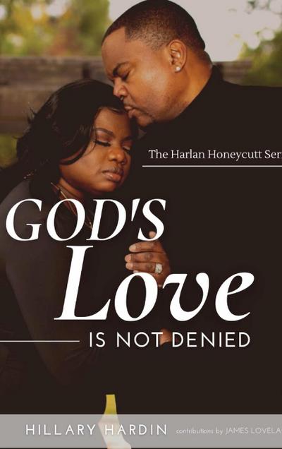 God’s Love Is Not Denied