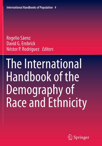 The International Handbook of the Demography of Race and Ethnicity