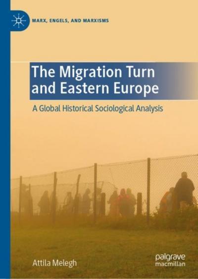 The Migration Turn and Eastern Europe