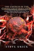 The Church in the Coming Great Tribulation