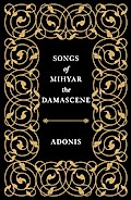 Songs of Mihyar the Damascene