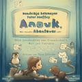 Anouk, dein nächstes Abenteuer ruft!