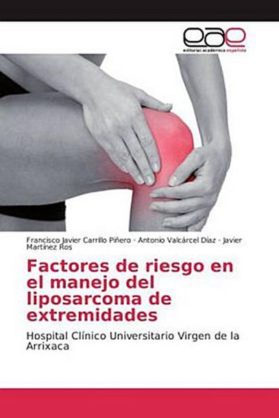 Factores de riesgo en el manejo del liposarcoma de extremidades