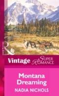 Montana Dreaming (Mills & Boon Vintage Superro