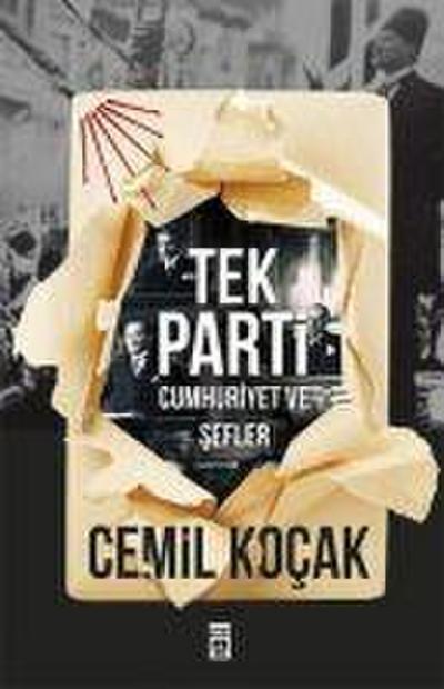 Tek Parti - Cumhuriyet ve Sefler