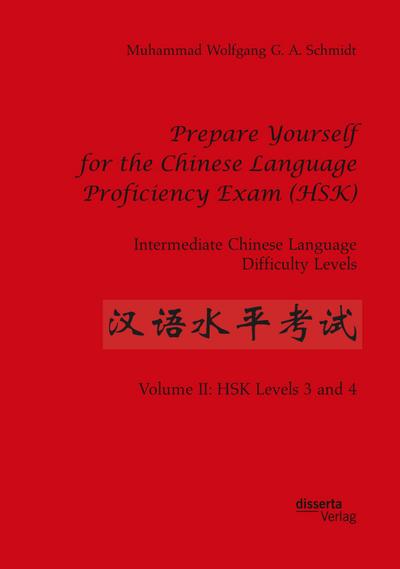 Prepare Yourself for the Chinese Language Proficiency Exam (HSK). Intermediate Chinese Language Difficulty Levels