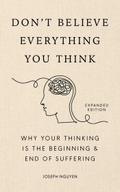 Don’t Believe Everything You Think (Expanded Edition) Export Edition