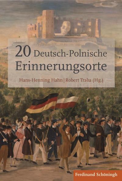 20 deutsch-polnische Erinnerungsorte