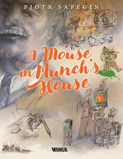 A Mouse in Munch’s House