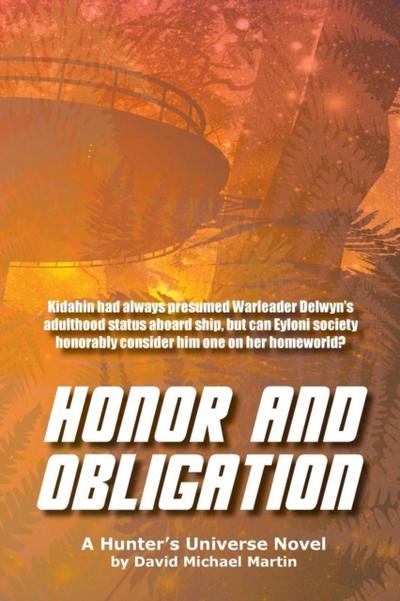 Honor and Obligation