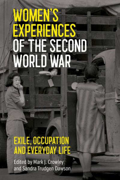 Women’s Experiences of the Second World War