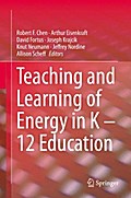 Teaching and Learning of Energy in K – 12 Education