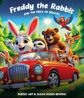 Freddy the Rabbit and The Price of Wealth
