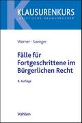 Fälle für Fortgeschrittene im Bürgerlichen Recht