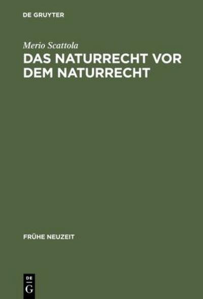 Das Naturrecht vor dem Naturrecht