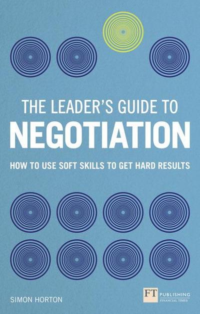 Leader’s Guide to Negotiation, The
