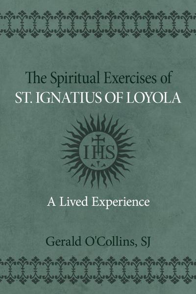 Spiritual Exercises of St. Ignatius of Loyola