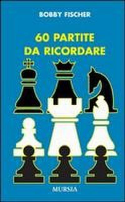 Sessanta partite da ricordare