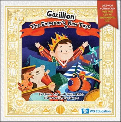 The Emperor’s Gazillion New Toys