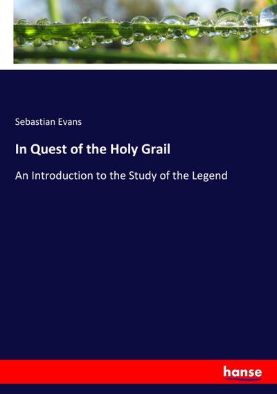In Quest of the Holy Grail