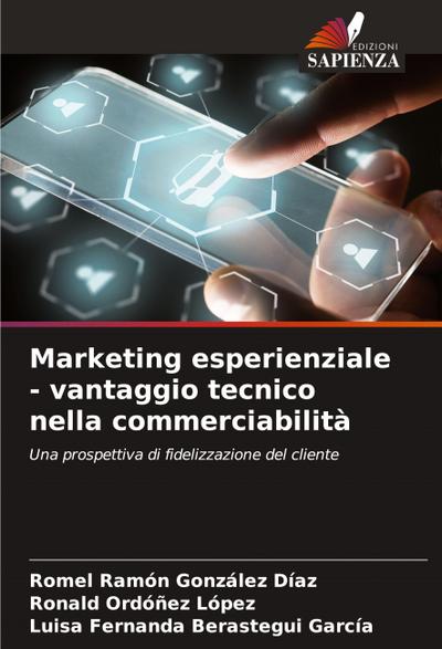Marketing esperienziale - vantaggio tecnico nella commerciabilità