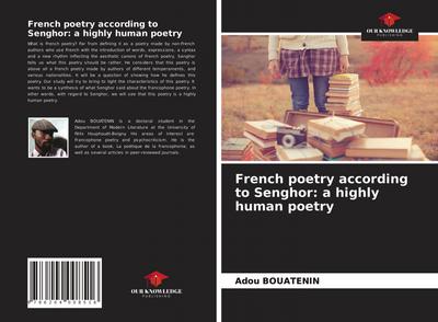 French poetry according to Senghor: a highly human poetry