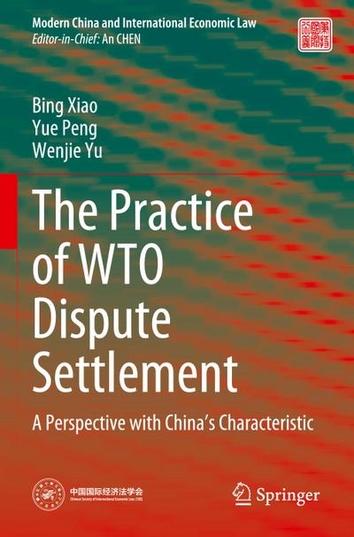 The Practice of WTO Dispute Settlement