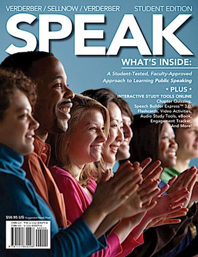 Speak (with Coursemate with Interactive Video Activities, Audio Studio Tools, Infotrac 1-Semester, Speech Builder Express Printed Access Card) (Engaging 4ltr Press Titles for Communication)