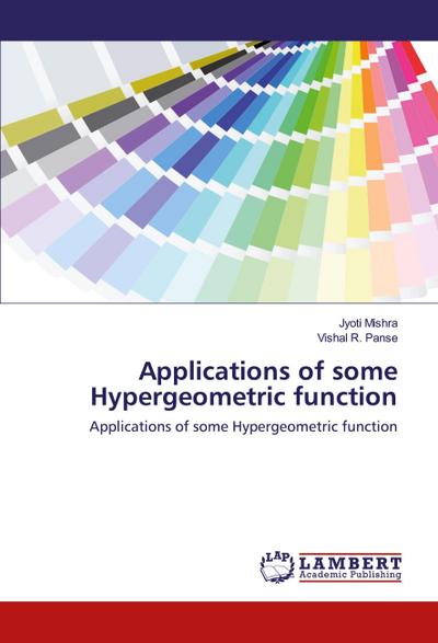 Applications of some Hypergeometric function