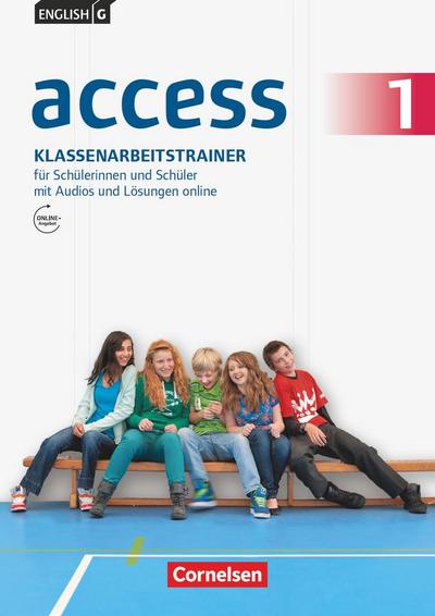 English G Access 01: 5. Schuljahr. Klassenarbeitstrainer mit Audios und Lösungen online