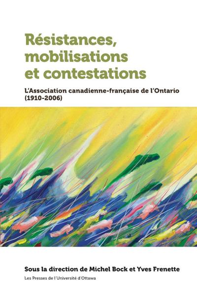 Résistances, Mobilisations Et Contestations