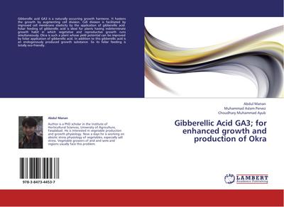 Gibberellic Acid GA3; for enhanced growth and production of Okra