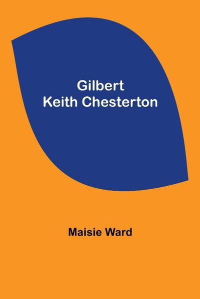 Gilbert Keith Chesterton